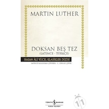 Doksan Beş Tez - Martin Luther - İş Bankası Kültür Yayınları