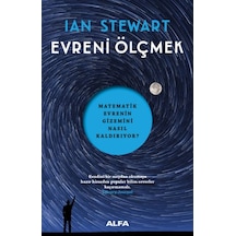 Evreni Ölçmek  -  Ian Stewart  -  Alfa Yayıncılık