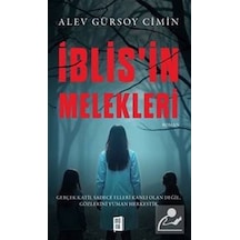 İblis'in Melekleri / Alev Gürsoy Cimin