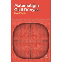 Matematiğin Gizli Dünyası  -  David Wells  -  Doruk Yayınları