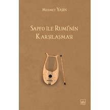 Sapfo İle Rumi'nin Karşılaşması