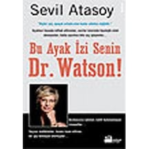 Bu Ayak İzi Senin Dr.Watson! - Sevil Atasoy - Doğan Kitap