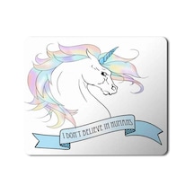 I Dont Believe İn Humans Baskılı Mousepad Mouse Pad