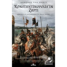 Konstantinopolis'In Zaptı / Gunther Von Pairis 9786258431124