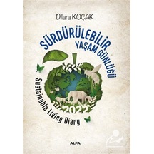 Sürdürülebilir Yaşam Günlüğü 2022 - İngilizce Türkçe - Dilara Koçak - Alfa Yayıncılık