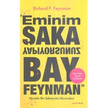 Eminim Şaka Yapıyorsunuz Bay Feynman - Meraklı Bir Şahsiyetin Mac