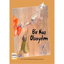 Bir Kuş Olsaydım - Fatima Sharafeddine - Nar Yayınları