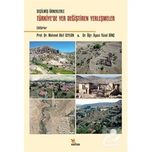 Seçilmiş Örneklerle Türkiye'de Yer Değiştiren Yerleşmeler / Dr...