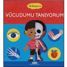 İlk Kitaplarım - Vücudumu Tanıyorum