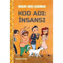 Kod Adı: İnsansı - Koray Avcı Çakman - Doğan ve Egmont Yayıncılık