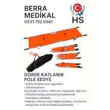 Berra Medikal 4'e Katlanır Pole Sedye