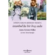 İstanbul'da Bir Hoş Seda - Anna Grosser Rilke - İş Bankası Kültür Yayınları