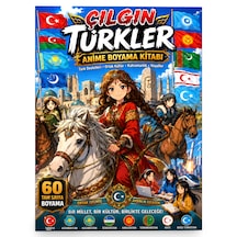 Çılgın Türkler Anime Boyama Kitabı
