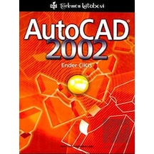 AutoCAD 2002 - Türkmen Kitabevi