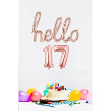 17 Yaş Doğum Günü Balonları - Hello 17 El Yazısı Rose Gold Renk Folyo Balon Pembe
