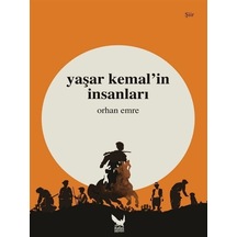 Yaşar Kemal'in İnsanları / Orhan Emre
