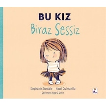Bu Kız Biraz Sessiz / Stephanie Stansbie