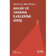 Ahlak Ve Yasama İlkelerine Giriş