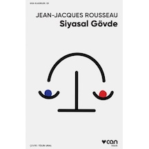 Siyasal Gövde - Kısa Klasikler 29 - Jean Jacques Rousseau - Can Yayınları