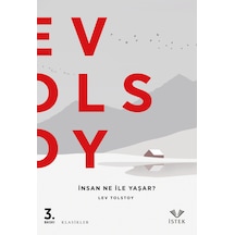 İnsan Ne ile Yaşar? - Lev Nikolayeviç Tolstoy - İstek