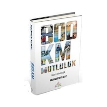 800 Km Mutluluk: Çantasız Yürüyüş - Muammer Yılmaz - Ephesus Yayınları