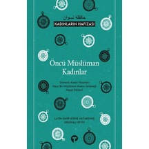 Öncü Müslüman Kadınlar  - Kadınların Hafızası  - Fatih Altuğ  - Turkuvaz Kitap