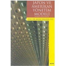 Japon ve Amerikan Yönetim Modeli - Melek Vergiliel