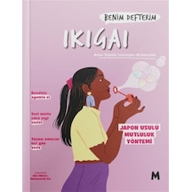 Ikigai : Benim Defterim & Japon Usulü Mutluluk Yöntemi / Anne-...