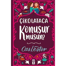 Çikolataca Konuşur Musun?
