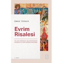 Evrim Risalesi: İslam Düşünce Geleneğinden Hareketle Bir Değerlendirme