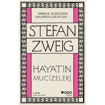 Hayatın Mucizeleri - Stefan Zweig -  Can Yayınları