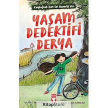 Yaşam Dedektifi Derya - Murat Moroğlu - Timaş Çocuk