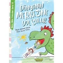 Dünyanın Merkezine Yolculuk / Genç Bilim Yolcuları Serisi 9 / ...