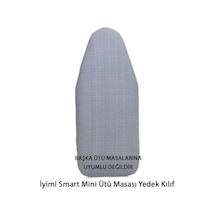 İyimi Smart Mini Ütü Masası Yedek Kılıf Smart Mini Ütü Masasına Uyumludur Diğer