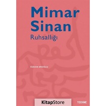 Mimar Sinan Ruhsallığı / Özkan Eroğlu