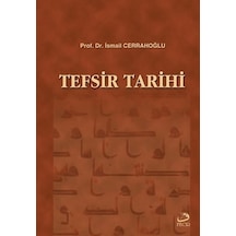 Tefsir Tarihi  - İsmail Cerrahoğlu  - Fecr Yayınları