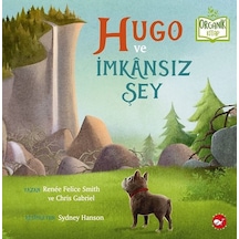 Hugo ve İmkansız Şey - Chris Gabriel - Beyaz Balina Yayınları