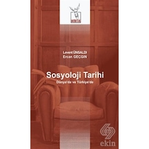 Sosyoloji Tarihi - Levent Ünsaldı -  Ercan Geçgin - Heretik Yayıncılık