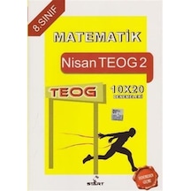 8. Sınıf Matematik Nisan TEOG 2 10x20 Denemeleri / Kolektif