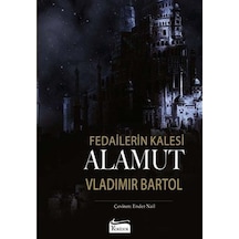 Fedailerin Kalesi: Alamut - Bez Ciltli - Vladimir Bartol - Koridor Yayıncılık
