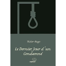 Le Dernier Jour dun Condamne - Victor Hugo - Sapiens