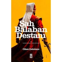 Şah Balaban Destanı - Bir Yeniçeri Hikayesi - Aıaı-877516