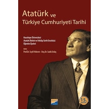 Atatürk Ve Türkiye Cumhuriyeti Tarihi / Kolektif 9786257424073