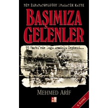 Başımıza Gelenler - Bir İmparatorluğun Dramatik Kaybı - Kyut-876052