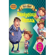 Değerlere İlk Adım - Disiplin Hikayesi - Disiplinli Olmak - Tapasi De - Parıltı Yayınları