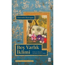 Beş Varlık İklimi Firdevsi, Hayyam, Mevlânâ, Sa'di Ve Hafız