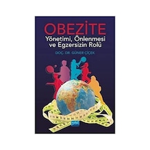 Obezite Yönetimi, Önlenmesi Ve Egzersizin Rolü