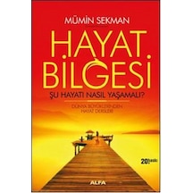 Hayat Bilgesi-şu Hayatı Nasıl Yaşamalı?
