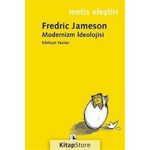 Kitapstore Modernizm İdeolojisi / Fredric Jameson