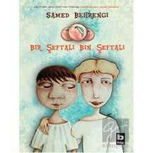 Bilgi Yayınevi - Bir Şeftali Bin Şeftali